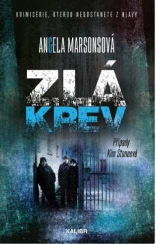 Zlá krev - Angela Marsons - kniha z kategorie Detektivky