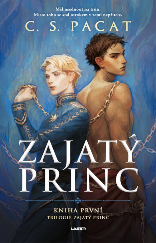C. S. Pacat: Zajatý princ 1 - Zajatý princ