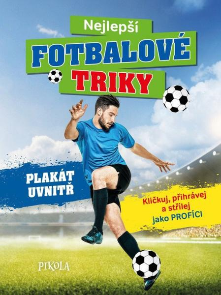 Nejlepší fotbalové triky - Sandra Noa - kniha z kategorie Naučné knihy