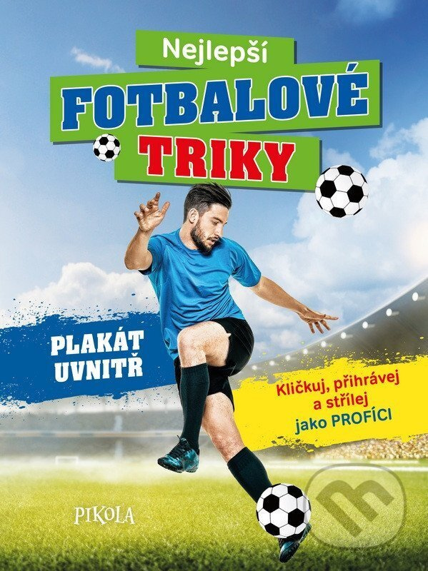 Nejlepší fotbalové triky - Sandra Noa - kniha z kategorie Naučné knihy