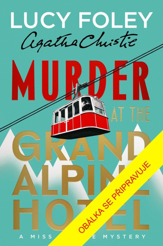 Vražda v hotelu Grand Alpine - Lucy Foley, Agatha Christie - kniha z kategorie Detektívky