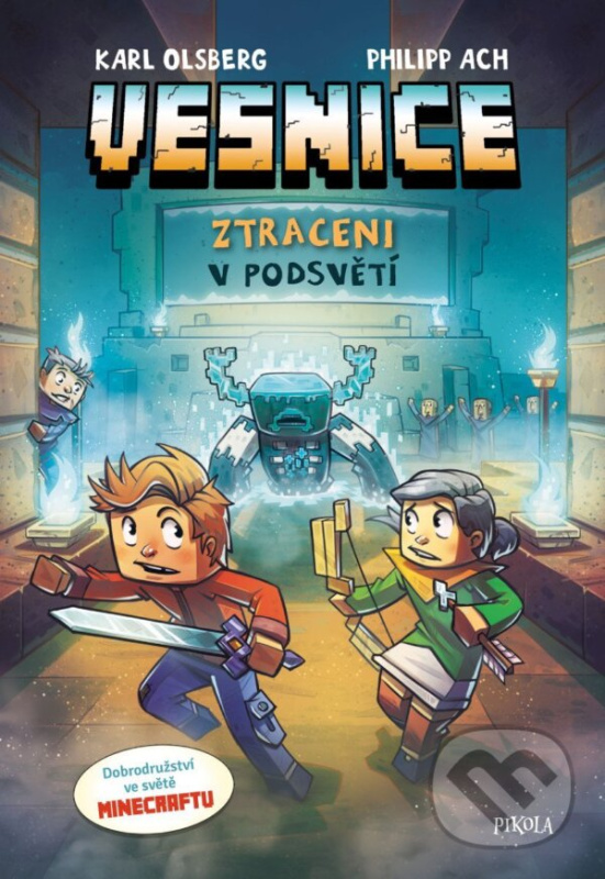 Minecraft: Vesnice: Ztraceni v temnotě - Karl Olsberg,Minecraft: Vesnice: Ztraceni v temnotě - Karl Olsberg - kniha z kategorie Komiksy