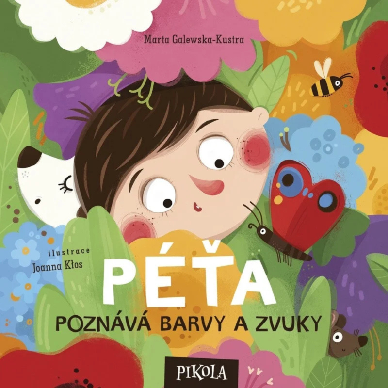 Péťa poznává barvy a zvuky - Marta Galewska-Kustra - kniha z kategorie Naučné knihy