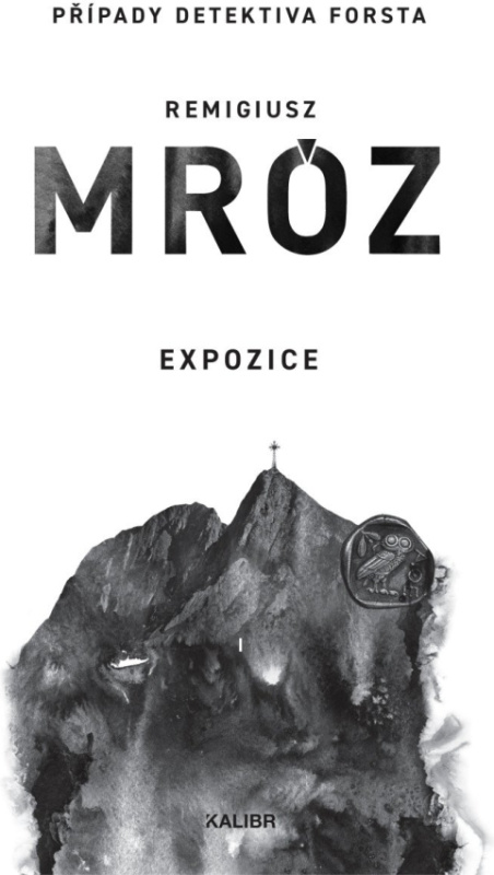 Expozice - Remigiusz Mróz - kniha z kategorie Thrillery