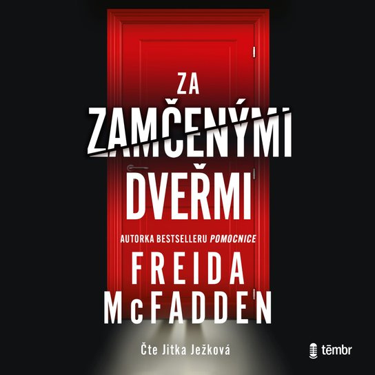Za zamčenými dveřmi -  Freida McFadden