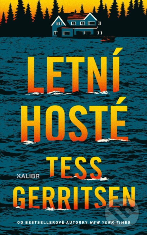 Letní hosté - Tess Gerritsen - kniha z kategorie Thrillery