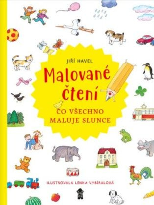 Malované čtení: Co všechno maluje slunce - Jiří Havel - kniha z kategorie Beletrie pro děti
