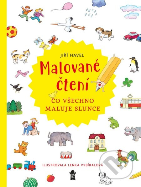 Malované čtení: Co všechno maluje slunce - Jiří Havel - kniha z kategorie Beletrie pro děti