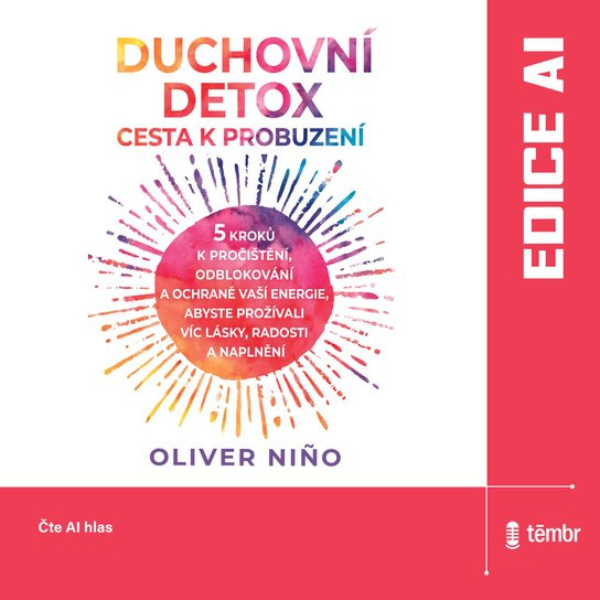 Duchovní detox: Cesta k probuzení -  Oliver Nino