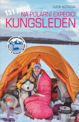 151 pádů na polární expedici Kungsleden - Lucie Kutrová,151 pádů na polární expedici Kungsleden - Lucie Kutrová - kniha z kategorie Cestopisy