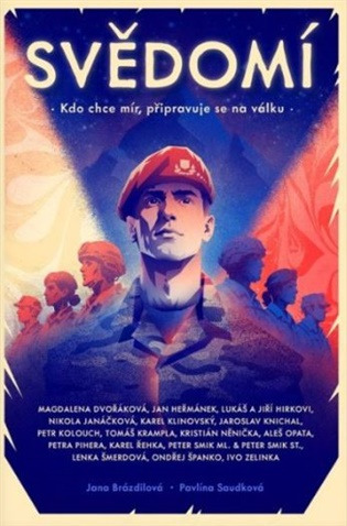 Svědomí. Kdo chce mír, připravuje se na válku