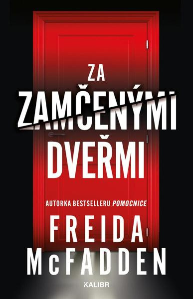 Za zamčenými dveřmi - Freida McFadden - kniha z kategorie Thrillery