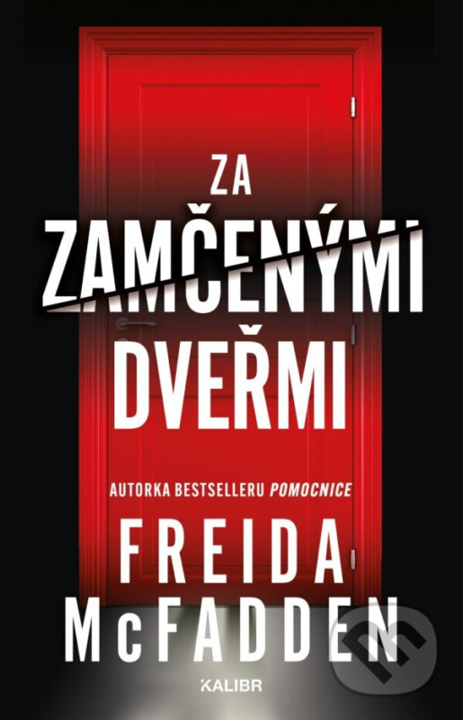 Za zamčenými dveřmi - Freida McFadden - kniha z kategorie Thrillery