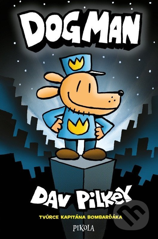 Dogman - Dav Pilkey - kniha z kategorie Komiksy