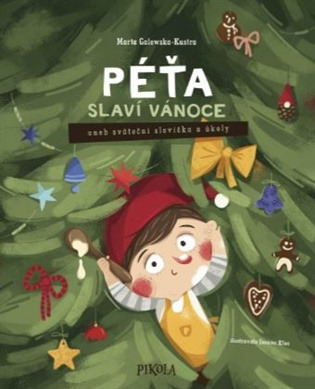 Péťa slaví Štědrý den - Marta Galewska-Kustra