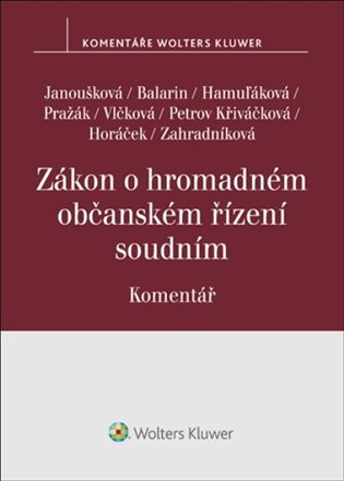 Zákon o hromadném občanském řízení soudním Komentář - kniha z kategorie Občanské právo