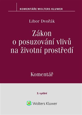 Zákon o posuzování vlivů na životní prostředí (Komentář) - kniha z kategorie Odborné a naučné