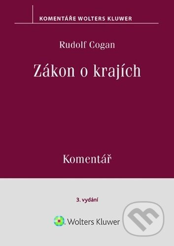 Zákon o krajích - Komentář - Rudolf Cogan - kniha z kategorie Odborné a naučné