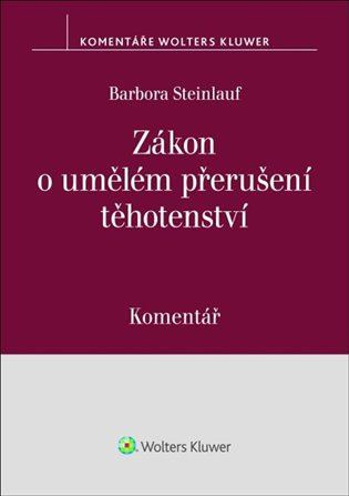 Zákon o umělém přerušení těhotenství Komentář (Komentář) - kniha z kategorie Sociální péče