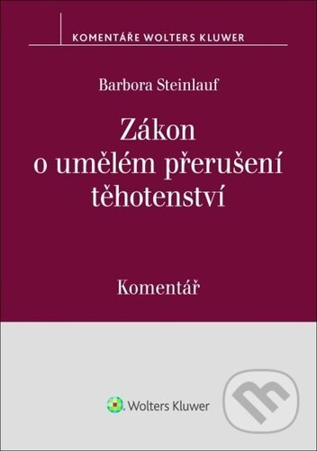 Zákon o umělém přerušení těhotenství Komentář (Komentář) - kniha z kategorie Sociální péče