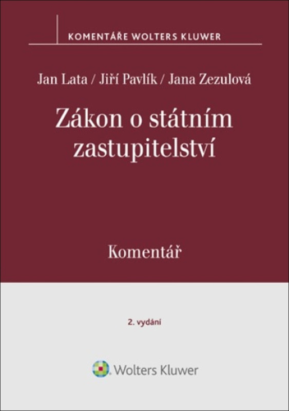 Zákon o státním zastupitelství Komentář (Komentář) - kniha z kategorie Správní právo