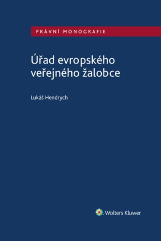 Úřad evropského veřejného žalobce - Lukáš Hendrych - kniha z kategorie Humanitní a společenské vědy