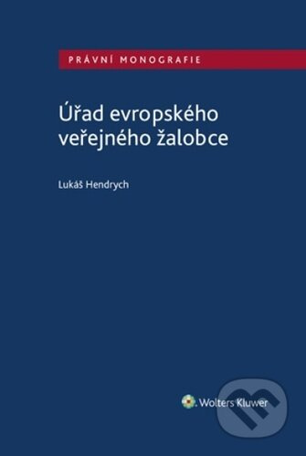 Úřad evropského veřejného žalobce - Lukáš Hendrych - kniha z kategorie Humanitní a společenské vědy