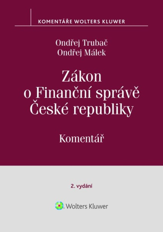 Zákon o Finanční správě České republiky (Komentář) - kniha z kategorie Humanitní a společenské vědy