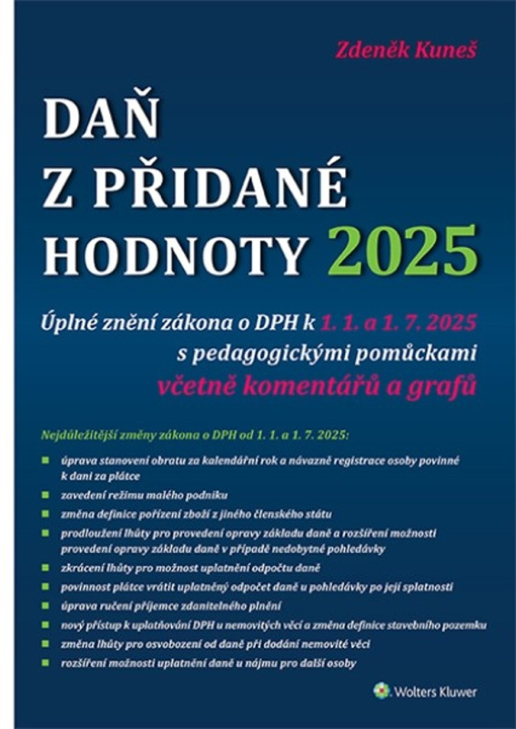 Daň z přidané hodnoty 2025 (Úplné znění zákona o DPH k 1. 1. a 1. 7. 2025) - kniha z kategorie Daně