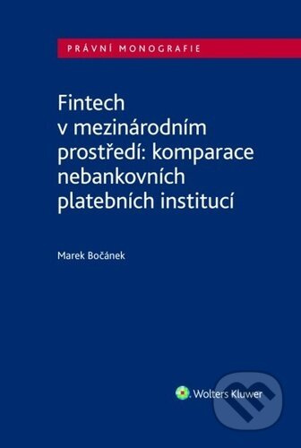 Fintech v mezinárodním prostředí (komparace nebankovních platebních institucí) - kniha z kategorie Finance