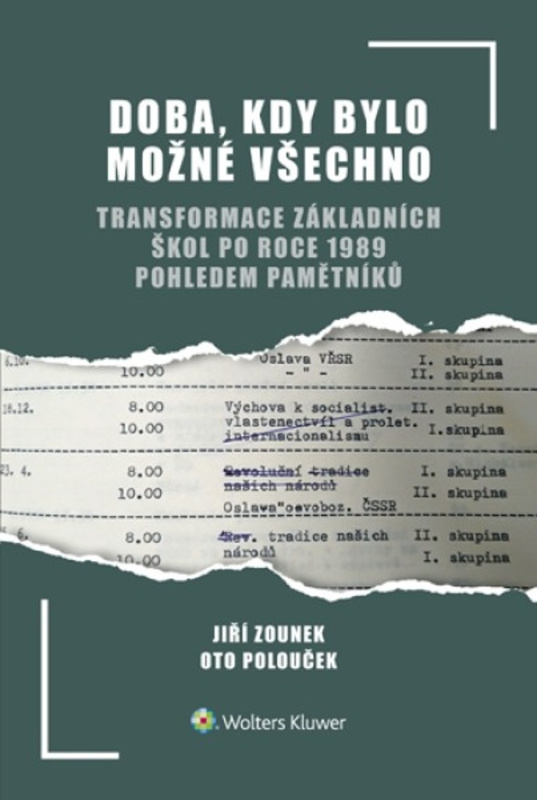 Doba, kdy bylo možné všechno (transformace základních škol po roce 1989 pohledem pamětníků) - kniha z kategorie Pedagogika