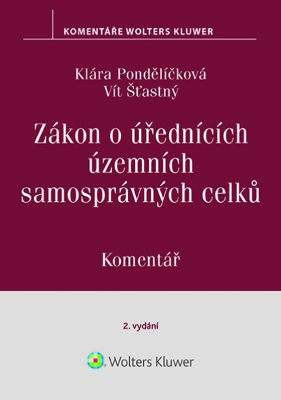 Zákon o úřednících územních samosprávných celků Komentář - kniha z kategorie Právo