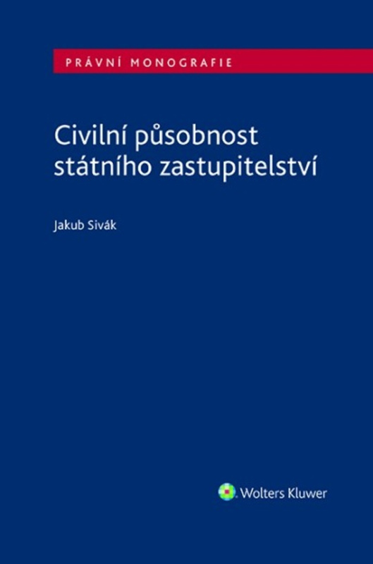 Civilní působnost státního zastupitelství - Jakub Sivák - kniha z kategorie Právo