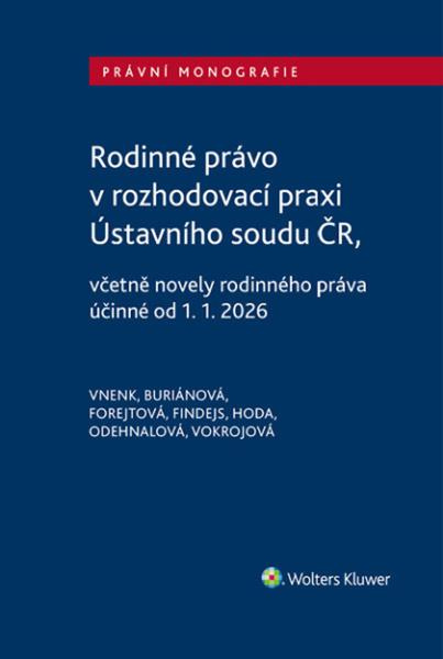 Rodinné právo v rozhodovací praxi Ústavního soudu ČR - kniha z kategorie Občanské právo