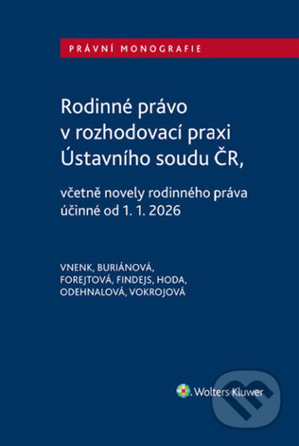 Rodinné právo v rozhodovací praxi Ústavního soudu ČR - kniha z kategorie Občanské právo