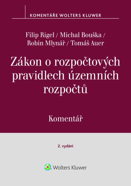 Zákon o rozpočtových pravidlech územních rozpočtů Komentář - kniha z kategorie Humanitní a společenské vědy
