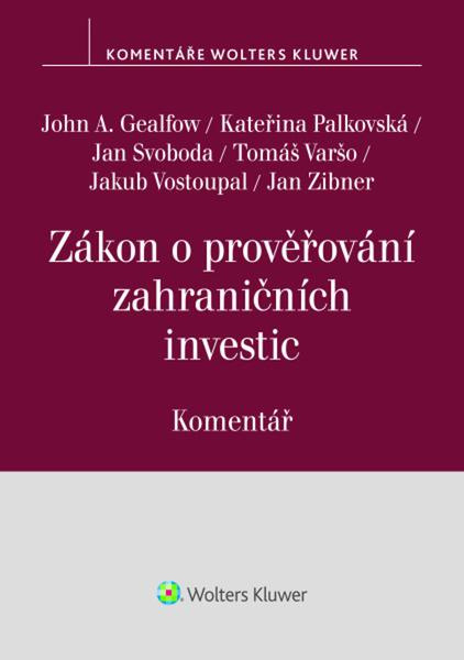 Zákon o prověřování zahraničních investic (Komentář) - kniha z kategorie Investovanie