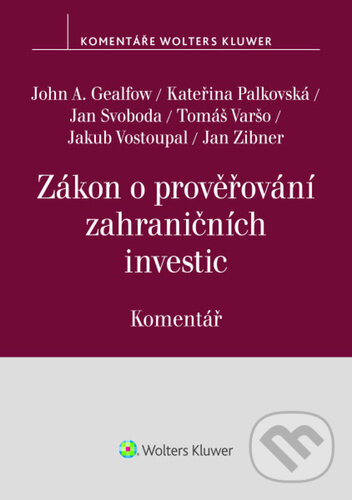 Zákon o prověřování zahraničních investic (Komentář) - kniha z kategorie Investovanie