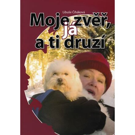 Moje zvěř, já a ti druzí