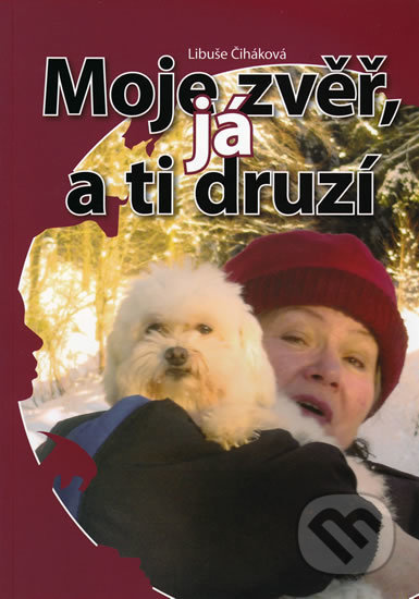 Moje zvěř, já a ti druzí