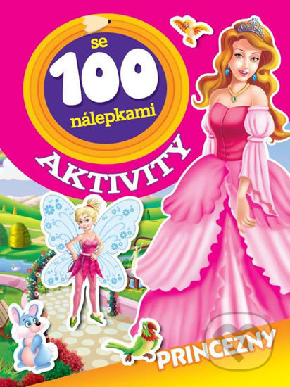 Princezny - Aktivity se 100 nálepkami - kniha z kategorie Samolepky