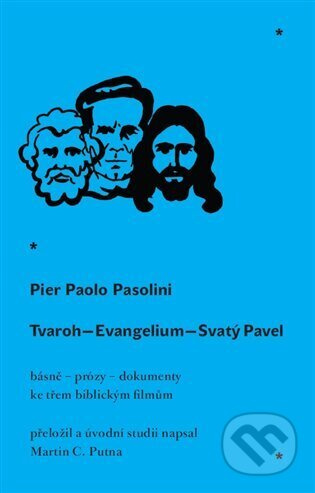 Tvaroh – Evangelium – Svatý Pavel - Pier Paolo Pasolini
