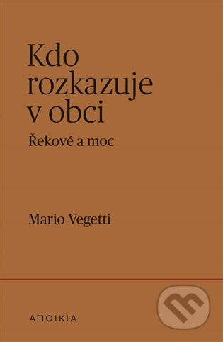 Kdo rozkazuje v obci - Mario Vegetti
