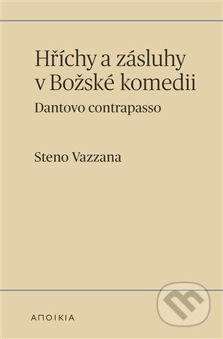 Hříchy a zásluhy v Božské komedii - Steno Vazzana