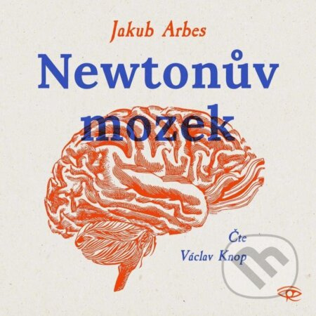 Newtonův mozek - Jakub Arbes
