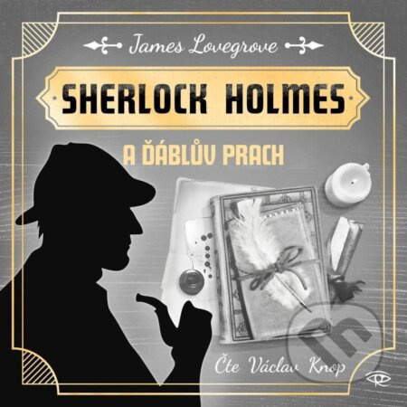 Sherlock Holmes a Ďáblův prach - James Lovegrove
