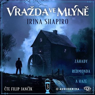 Vražda ve mlýně - CDmp3 (Filip Jančík) - Irina Shapiro