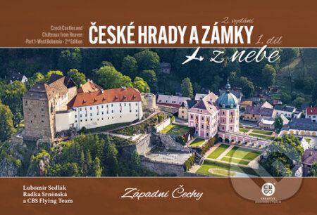 České hrady a zámky z nebe 1. Západní Čechy