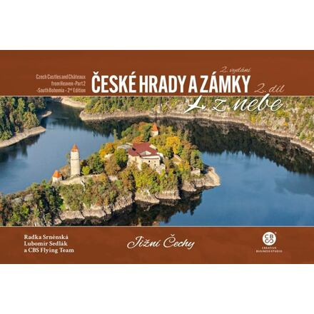České hrady a zámky z nebe 2. Jižní Čechy