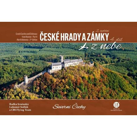 České hrady a zámky z nebe 4. Severní Čechy